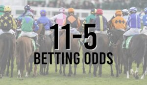 11-5 Betting Odds 1 11-5 Betting Odds