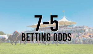 7/5 Betting Odds 1 7-5 Betting Odds