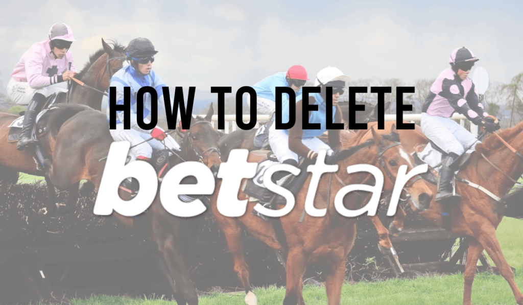 How To Delete a Betstar Account 1 How To Delete A Betstar Account
