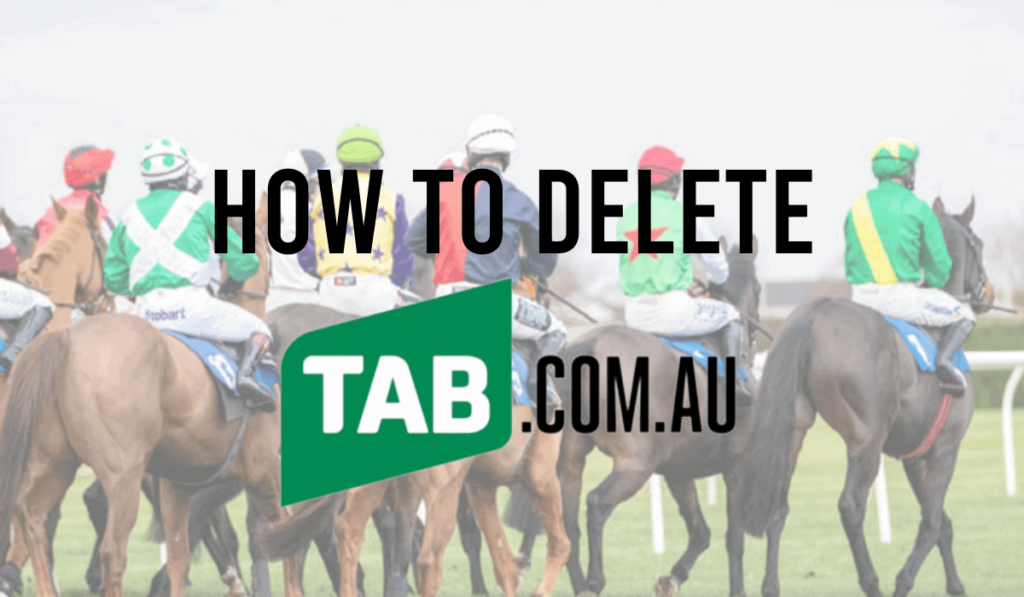 How To Delete a TAB Account 1 How To Delete A TAB Account