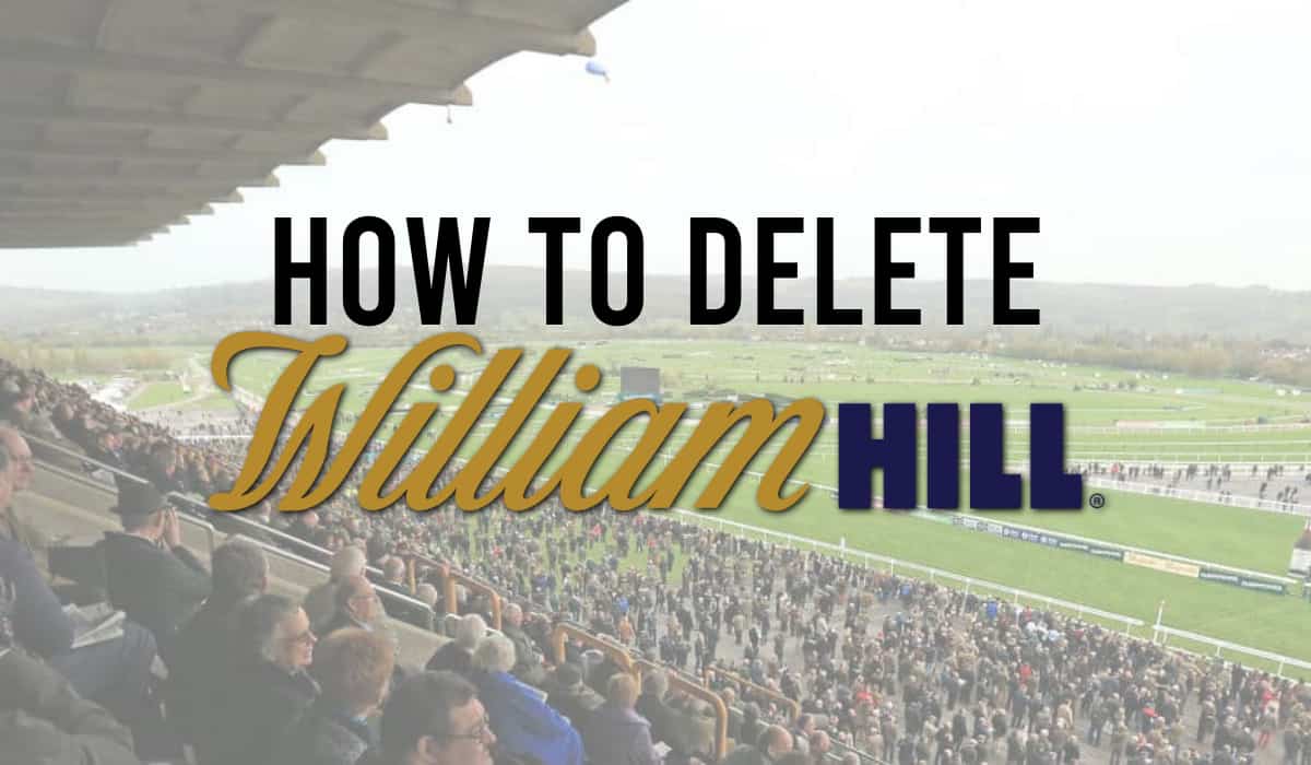 How To Delete a William Hill Account