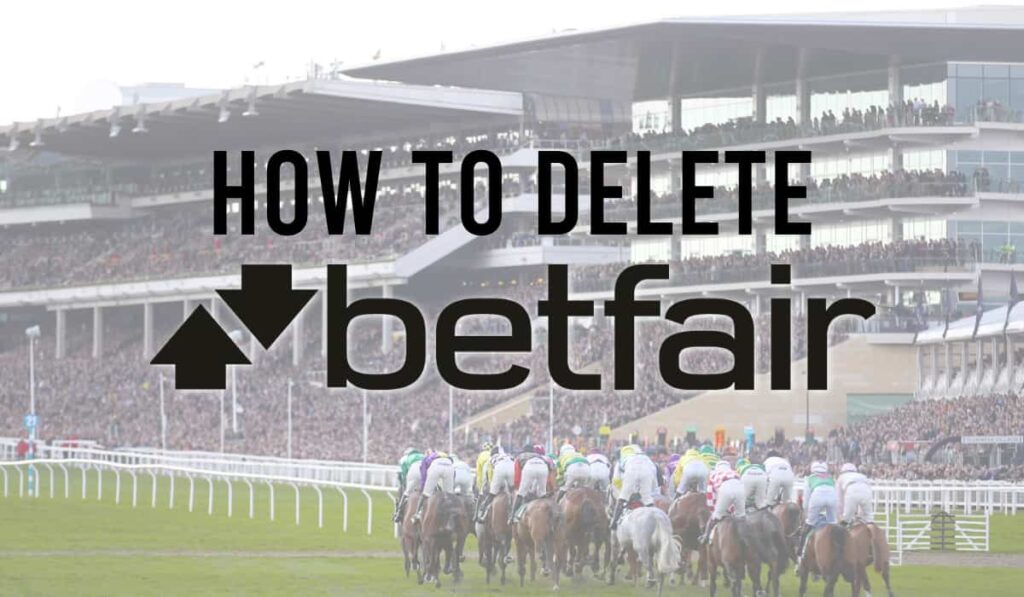 How To Delete a Betfair Account 1 How to delete betfair Account